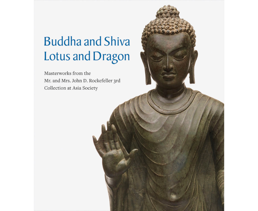 Buddha and Shiva, Lotus and Dragon: Masterworks from the Mr. and Mrs ...